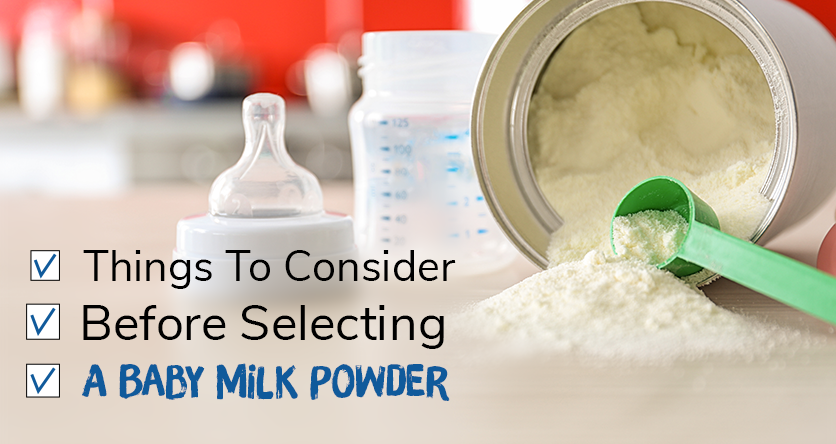 Things To Consider Before Selecting A Baby Milk Powder